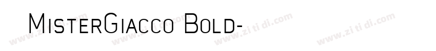 字体 MisterGiacco Bold字体转换